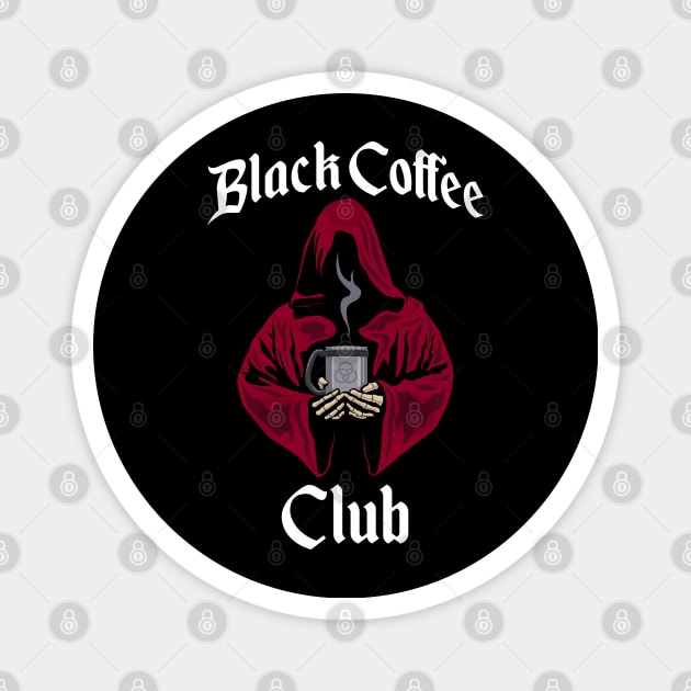 Black Coffee Club Magnet by Sachpica